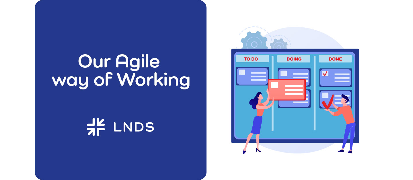 Working SAFe at LNDS: Our Agile way of working